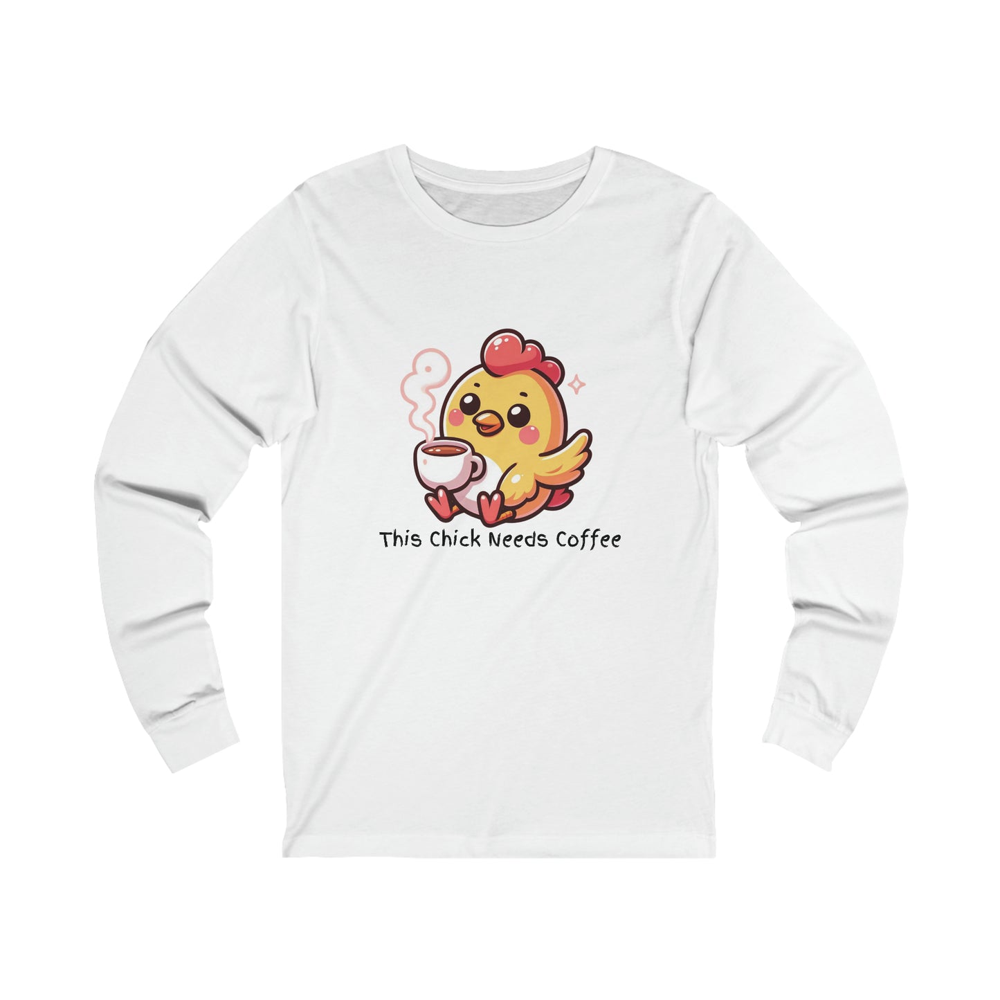 This Chick Needs Coffee Unisex Jersey Long Sleeve Tee