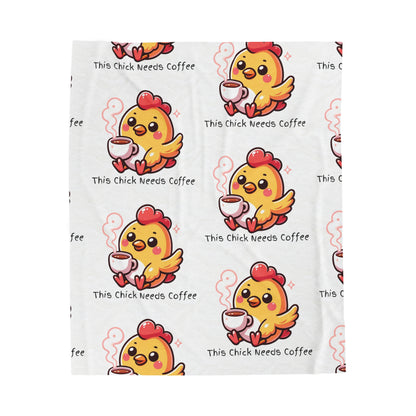 This Chick Needs Coffee Velveteen Plush Blanket