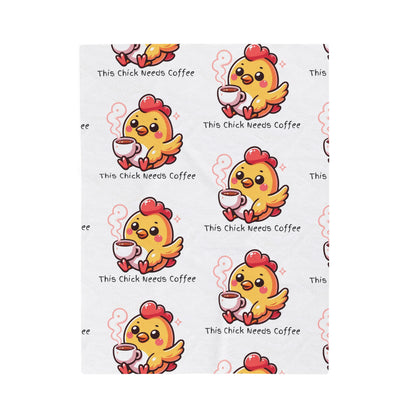 This Chick Needs Coffee Velveteen Plush Blanket